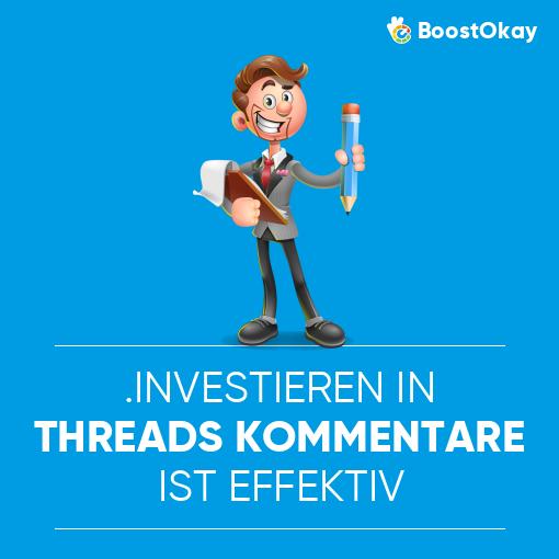 .Investieren in Threads-Kommentare ist effektiv