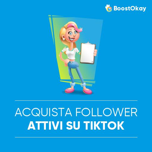 Acquista follower attivi su TikTok