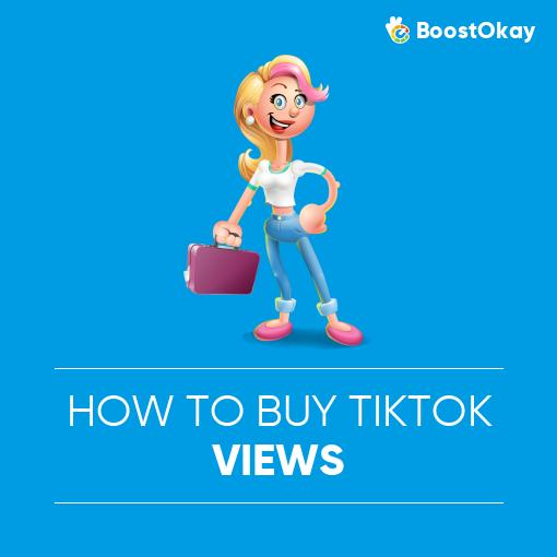 How To Buy TikTok Views