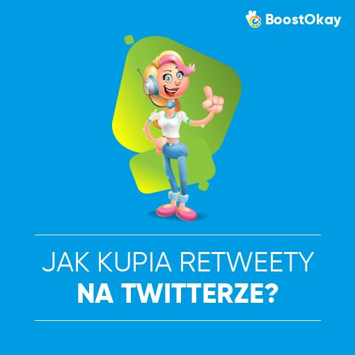 Jak kupić retweety na Twitterze?