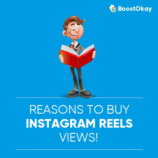 Reasons to buy Instagram Reels Views!