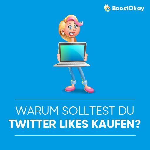 Warum solltest du Twitter-Likes kaufen?