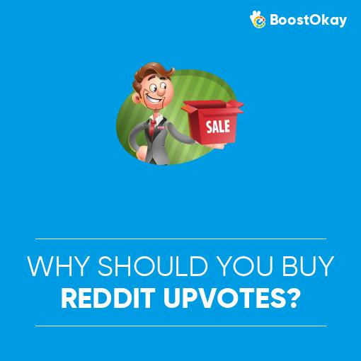 Why Should You Buy Reddit Upvotes?