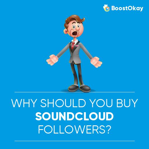 Why Should You Buy SoundCloud Followers?
